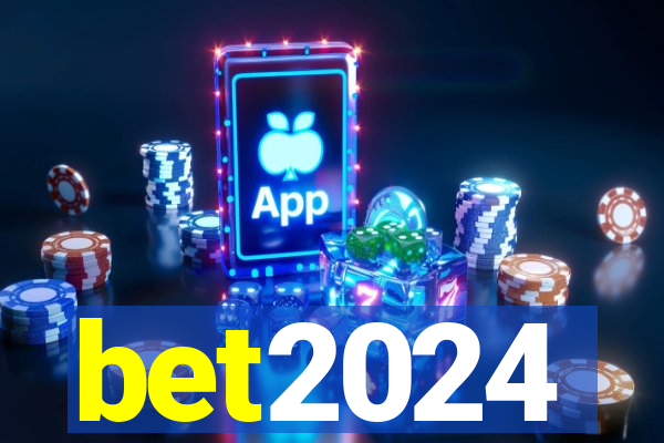 bet2024