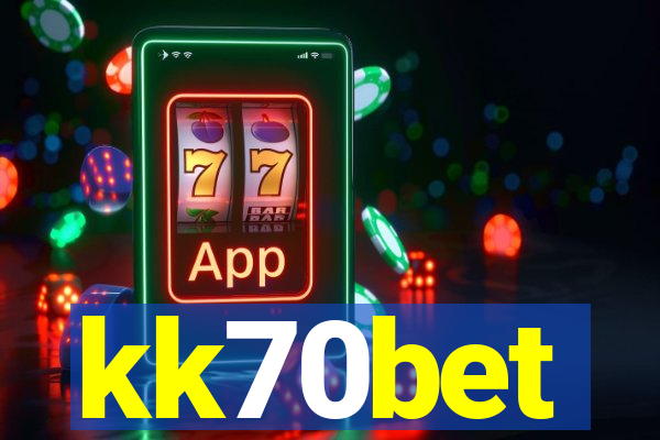 kk70bet