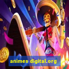 animes digital.org