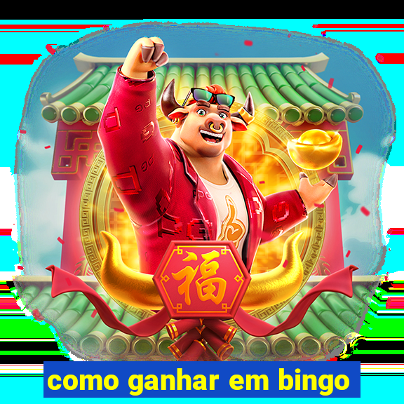 como ganhar em bingo