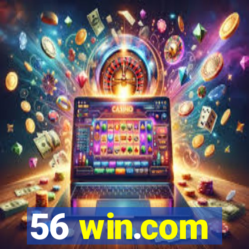 56 win.com