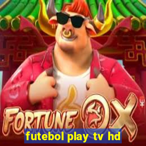 futebol play tv hd