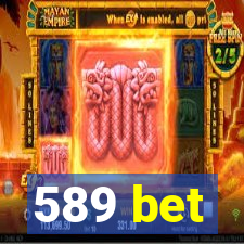 589 bet