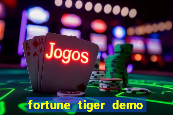 fortune tiger demo banca baixa