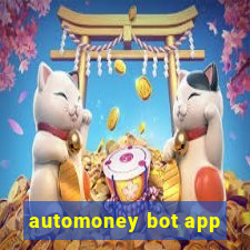 automoney bot app