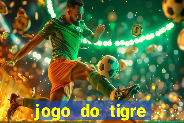 jogo do tigre minimo 5 reais