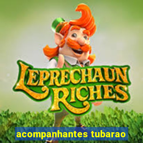 acompanhantes tubarao