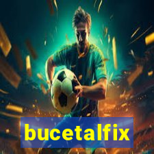 bucetalfix