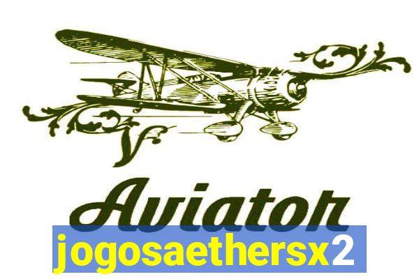 jogosaethersx2