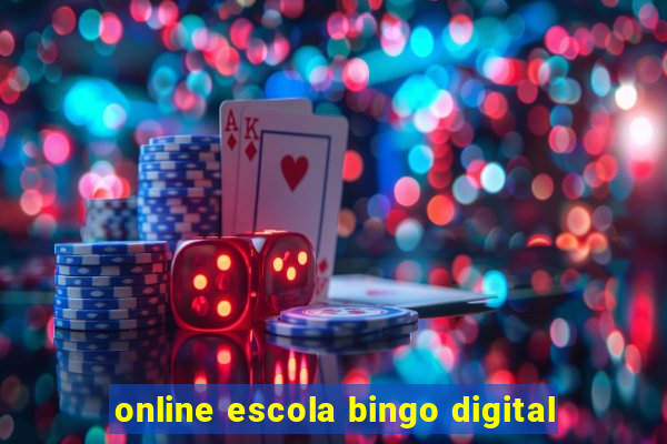 online escola bingo digital