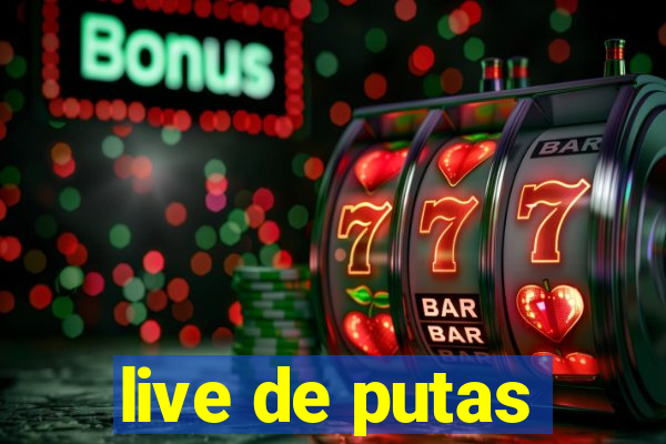 live de putas