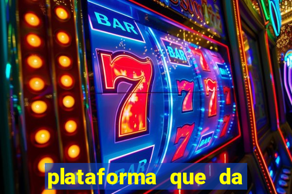 plataforma que da 100 de bonus