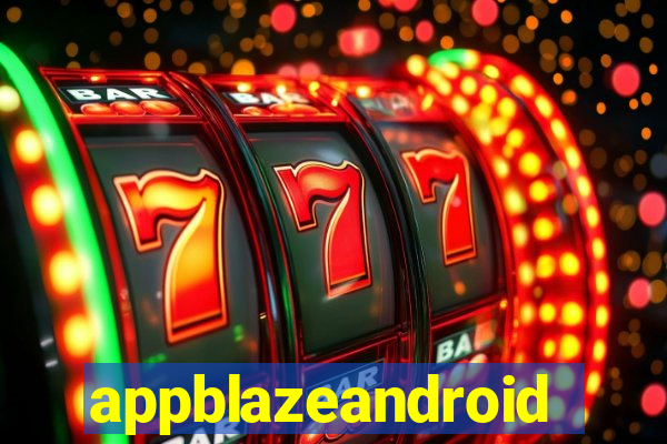 appblazeandroid