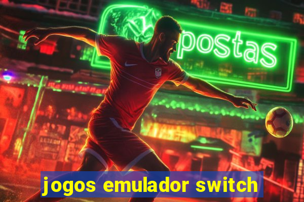 jogos emulador switch