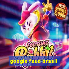 google feud brasil