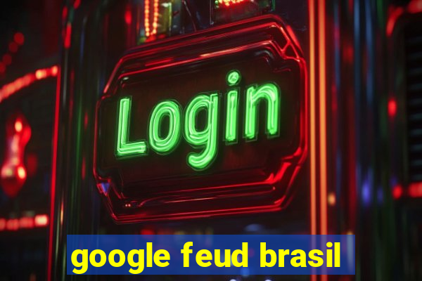 google feud brasil